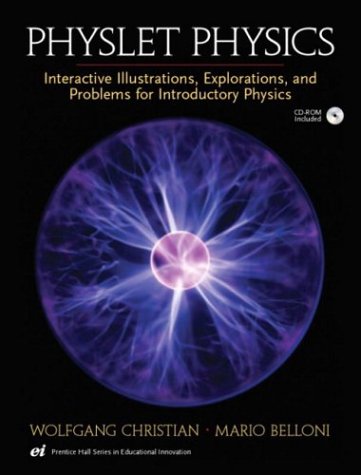 Physlet Physics Interactive Illustrations, Explorations and Problems for Introductory Physics  2004 9780131019690 Front Cover