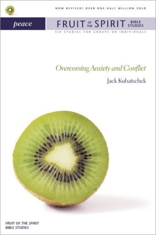 Peace Overcoming Anxiety and Conflict  2001 (Revised) 9780310238690 Front Cover