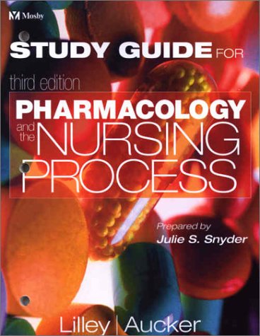 Pharmacology and the Nursing Process Student Learning Guide 3rd 2002 (Student Manual, Study Guide, etc.) 9780323012690 Front Cover