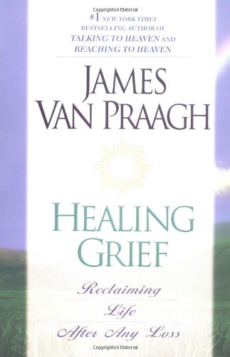 Healing Grief Reclaiming Life after Any Loss  2000 (Reprint) 9780451201690 Front Cover