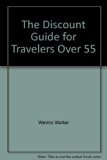 Discount Guide for Travelers over 55  3rd (Revised) 9780525481690 Front Cover