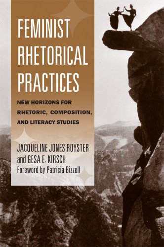 Feminist Rhetorical Practices New Horizons for Rhetoric, Composition, and Literacy Studies  2012 9780809330690 Front Cover