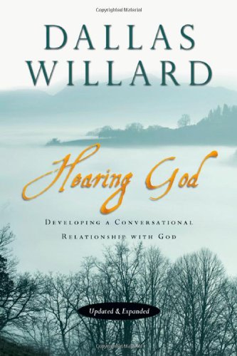 Hearing God Developing a Conversational Relationship with God  1984 9780830835690 Front Cover