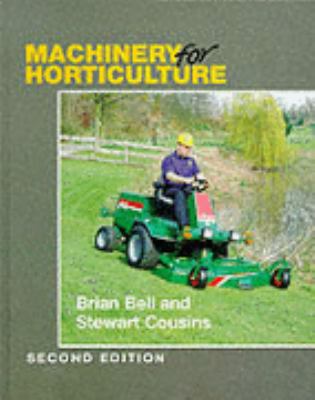 Machinery for Horticulture  2nd 1997 9780852363690 Front Cover