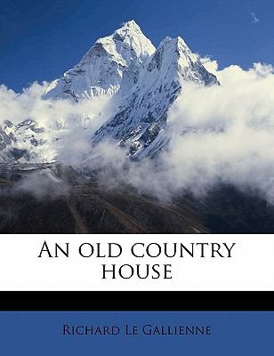 Old Country House N/A 9781143972690 Front Cover