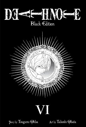 Death Note Black Edition, Vol. 6   2011 9781421539690 Front Cover