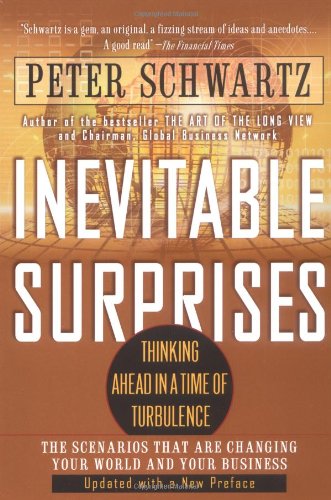 Inevitable Surprises Thinking Ahead in a Time of Turbulence N/A 9781592400690 Front Cover