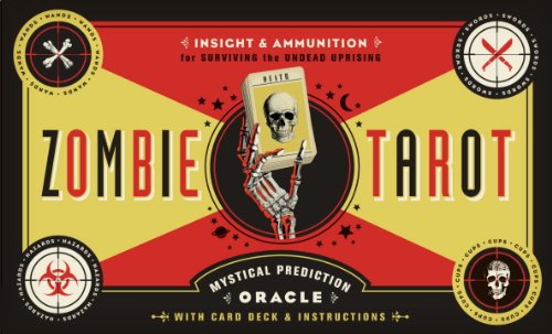Zombie Tarot An Oracle of the Undead with Deck and Instructions N/A 9781594745690 Front Cover