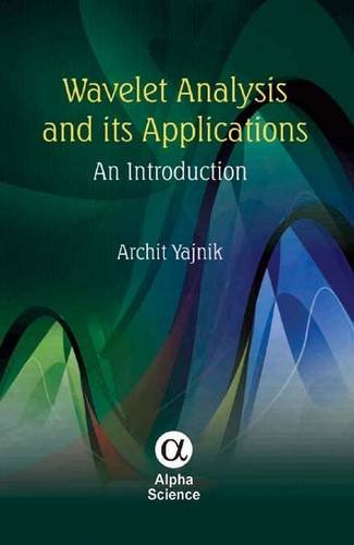 Wavelet Analysis and Its Applications: An Introduction  2012 9781842657690 Front Cover