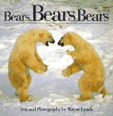 Bears, Bears, Bears  N/A 9781895565690 Front Cover