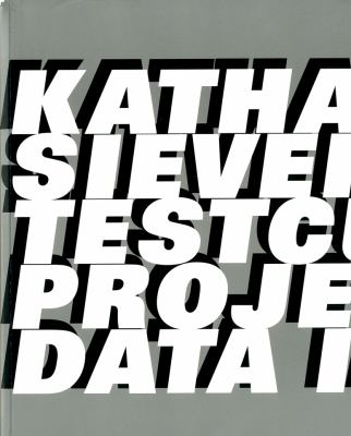 Katharina Sieverding: Testcuts Projected Data Images  2011 9783832193690 Front Cover