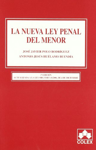 La Nueva Ley Penal Del Menor/ The New Penal Law for Young People:  2007 9788483420690 Front Cover