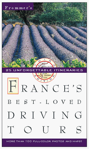 France's Best-Loved Driving Tours  3rd 9780028615691 Front Cover