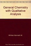 General Chemistry with Qualitative Analysis 4th (Teachers Edition, Instructors Manual, etc.) 9780030751691 Front Cover