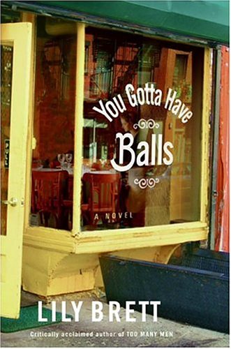You Gotta Have Balls A Novel  2006 (Novelization) 9780060505691 Front Cover