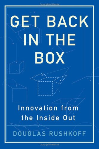 Get Back in the Box Innovation from the Inside Out  2005 9780060758691 Front Cover