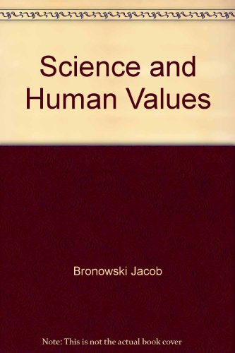 Science and Human Values  N/A 9780060802691 Front Cover