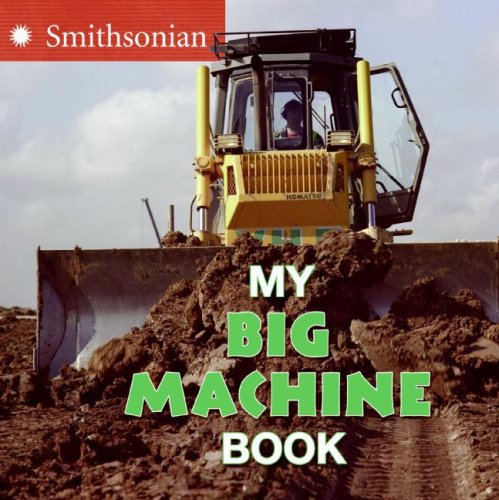My Big Machine Book   2007 9780060899691 Front Cover