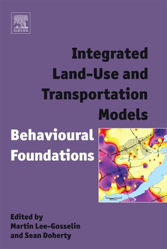 Integrated Land-Use and Transportation Models Behavioural Foundations  2005 9780080446691 Front Cover