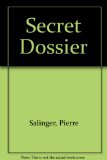Secret Dossier The Hidden Agenda Behind the Gulf War  1991 9780140159691 Front Cover