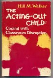 Acting-Out Child   1979 9780205065691 Front Cover