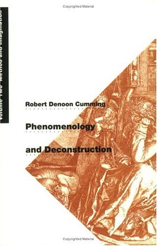 Phenomenology and Deconstruction, Volume Two Method and Imagination  1992 9780226123691 Front Cover