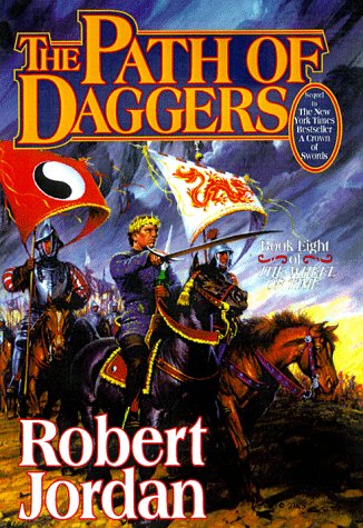 Path of Daggers Book Eight of 'the Wheel of Time' 2nd (Revised) 9780312857691 Front Cover