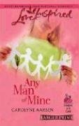 Any Man of Mine   2006 (Large Type) 9780373812691 Front Cover