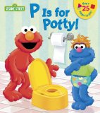 P Is for Potty! (Sesame Street)   2014 9780385383691 Front Cover
