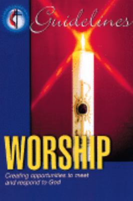 Guidelines 2005-2008 Worship N/A 9780687036691 Front Cover