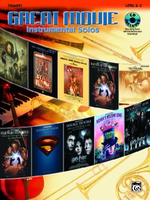 Great Movie Instrumental Solos Trumpet, Book and CD  2006 9780739043691 Front Cover