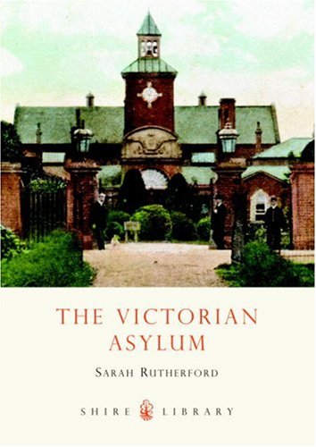 Victorian Asylum   2008 9780747806691 Front Cover