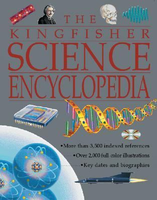 Kingfisher Science Encyclopedia   2000 9780753452691 Front Cover