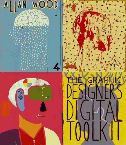 Graphic Designer's Digital Toolkit  4th 2010 9781439056691 Front Cover