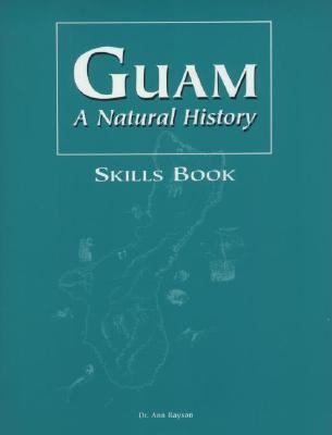 Guam : A Natural History Student Manual, Study Guide, etc.  9781573060691 Front Cover