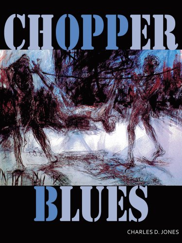 Chopper Blues:   2012 9781936205691 Front Cover
