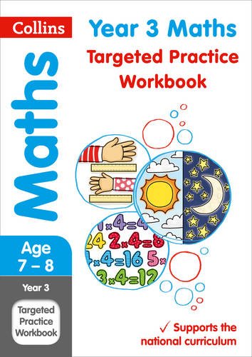 Year 3 Maths Targeted Practice Workbook: Ideal for Use at Home (Collins KS2 Practice) N/A 9780008201692 Front Cover