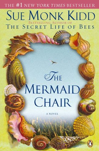 Mermaid Chair A Novel  2006 9780143036692 Front Cover