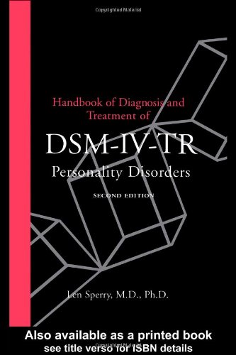 Handbook of Diagnosis and Treatment of DSM-IV Personality Disorders  2nd 2003 (Revised) 9780415935692 Front Cover