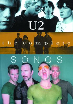 U2 -- the Complete Songs Guitar Lead Line  1999 9780711974692 Front Cover