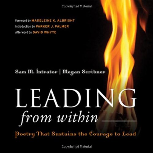 Leading from Within Poetry That Sustains the Courage to Lead  2007 9780787988692 Front Cover
