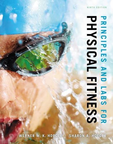 Principles and Labs for Physical Fitness  9th 2014 9781133599692 Front Cover