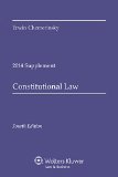 Constitutional Law 2014 Case Supplement  N/A 9781454841692 Front Cover