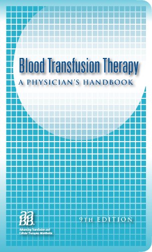 Blood Transfusion Therapy: A Physician's Handbook  2008 9781563952692 Front Cover