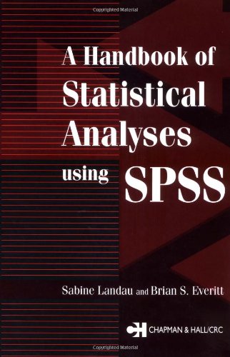 Handbook of Statistical Analyses Using SPSS   2004 9781584883692 Front Cover