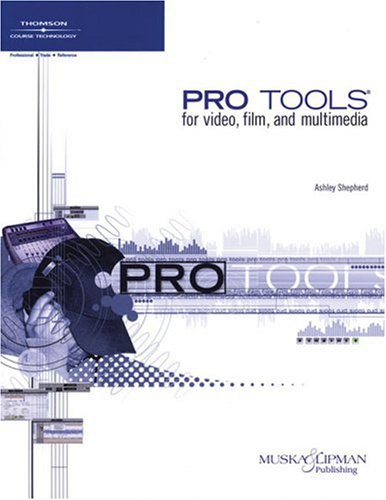 Pro Tools for Video, Film, and Multimedia   2003 9781592000692 Front Cover