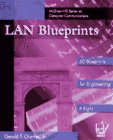 LAN Blueprints : Engineering It Right  1997 9780070117693 Front Cover