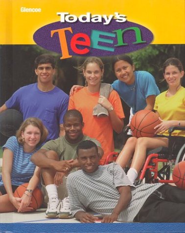 Today's Teen, Student Edition  7th 2004 (Student Manual, Study Guide, etc.) 9780078463693 Front Cover