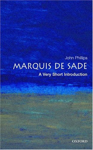 Marquis de Sade: a Very Short Introduction   2005 9780192804693 Front Cover