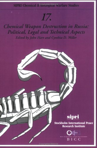 Chemical Weapon Destruction in Russia Political, Legal, and Technical Aspects  1998 9780198295693 Front Cover